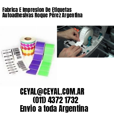 Fabrica E Impresion De Etiquetas Autoadhesivas Roque Pérez Argentina
