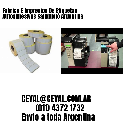 Fabrica E Impresion De Etiquetas Autoadhesivas Salliqueló Argentina