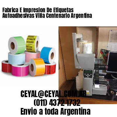 Fabrica E Impresion De Etiquetas Autoadhesivas Villa Centenario Argentina