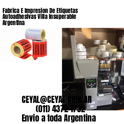Fabrica E Impresion De Etiquetas Autoadhesivas Villa Insuperable Argentina