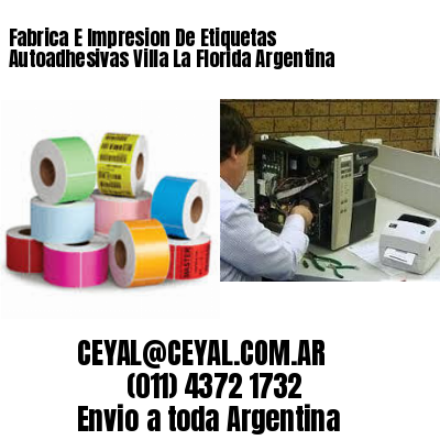 Fabrica E Impresion De Etiquetas Autoadhesivas Villa La Florida Argentina