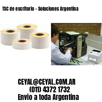 TSC de escritorio – Soluciones Argentina