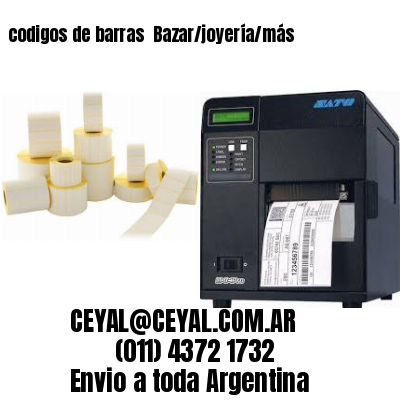 codigos de barras 	Bazar/joyería/más