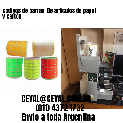 codigos de barras 	De articulos de papel y cartón