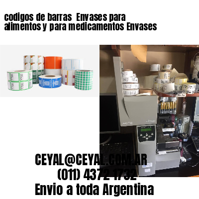 codigos de barras 	Envases para alimentos y para medicamentos Envases