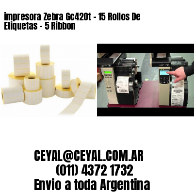 impresora Zebra Gc420t – 15 Rollos De Etiquetas – 5 Ribbon