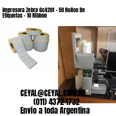 impresora Zebra Gc420t – 50 Rollos De Etiquetas – 10 Ribbon