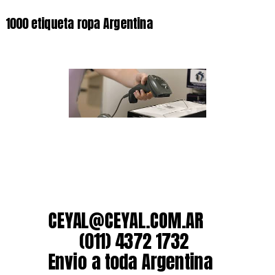 1000 etiqueta ropa Argentina