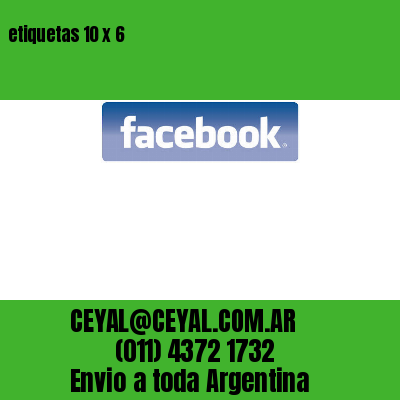 etiquetas 10 x 6