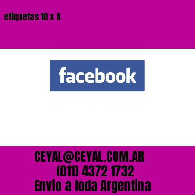 etiquetas 10 x 8