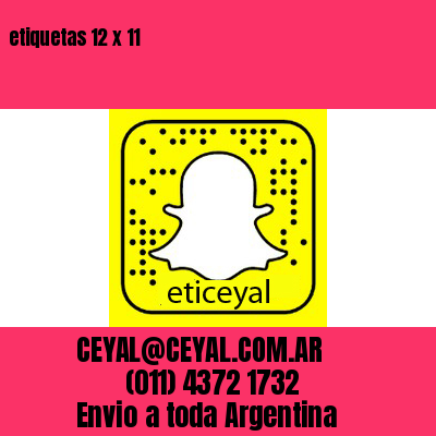 etiquetas 12 x 11