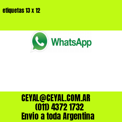 etiquetas 13 x 12