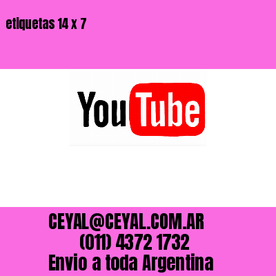 etiquetas 14 x 7