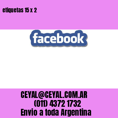 etiquetas 15 x 2