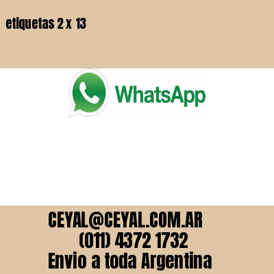 etiquetas 2 x 13