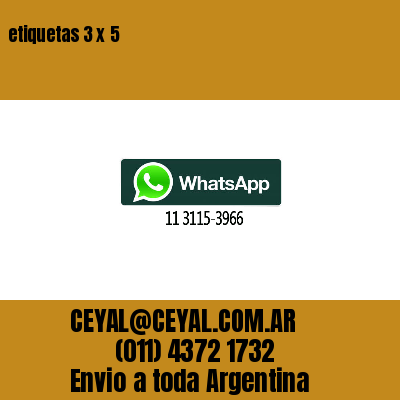 etiquetas 3 x 5