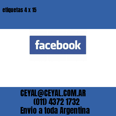 etiquetas 4 x 15