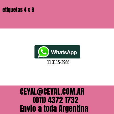 etiquetas 4 x 8