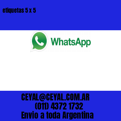 etiquetas 5 x 5
