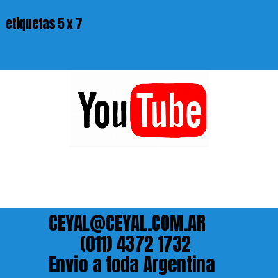 etiquetas 5 x 7