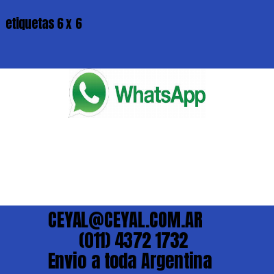 etiquetas 6 x 6