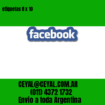 etiquetas 8 x 10