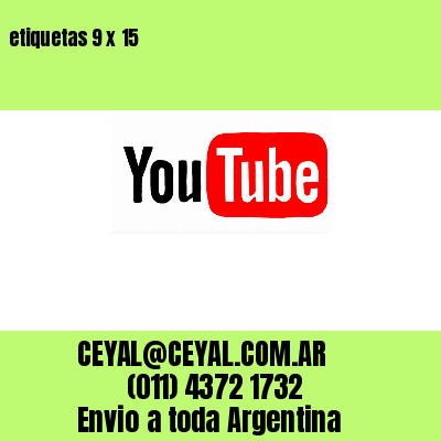 etiquetas 9 x 15