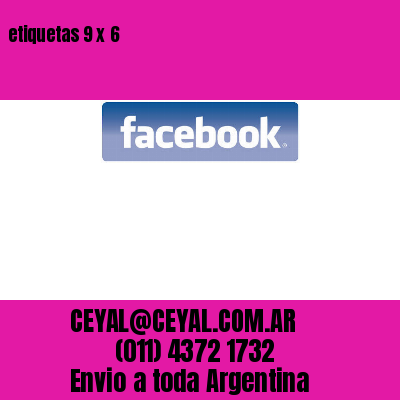 etiquetas 9 x 6