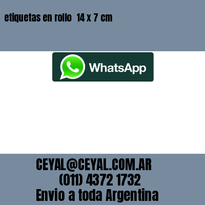 etiquetas en rollo  14 x 7 cm