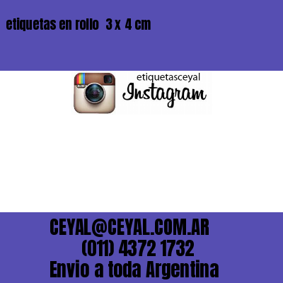etiquetas en rollo  3 x 4 cm