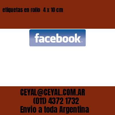 etiquetas en rollo  4 x 10 cm