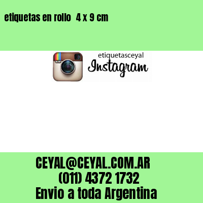 etiquetas en rollo  4 x 9 cm