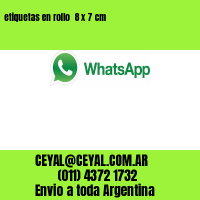 etiquetas en rollo  8 x 7 cm