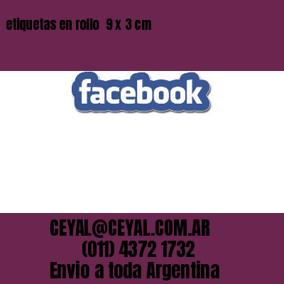 etiquetas en rollo  9 x 3 cm