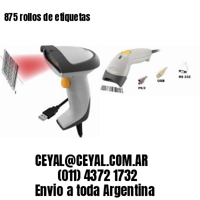 875 rollos de etiquetas