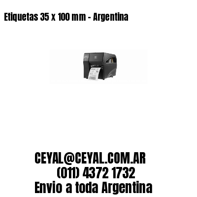 Etiquetas 35 x 100 mm – Argentina