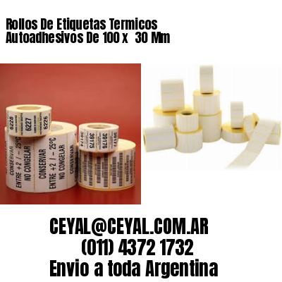 Rollos De Etiquetas Termicos Autoadhesivos De 100 x  30 Mm