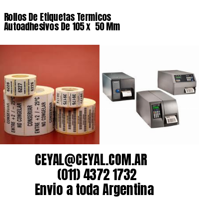Rollos De Etiquetas Termicos Autoadhesivos De 105 x  50 Mm
