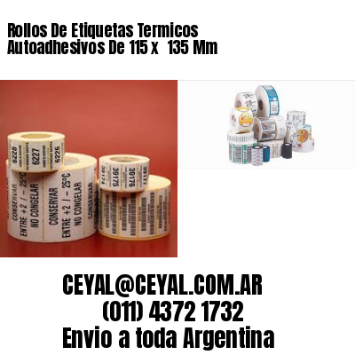 Rollos De Etiquetas Termicos Autoadhesivos De 115 x  135 Mm