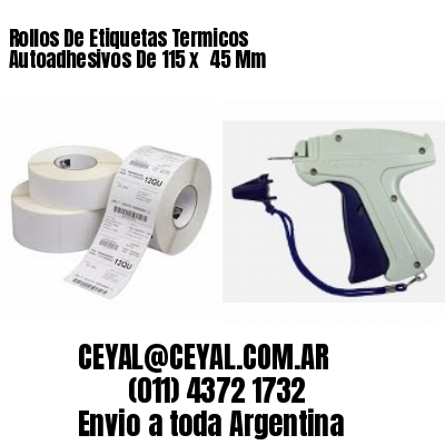 Rollos De Etiquetas Termicos Autoadhesivos De 115 x  45 Mm