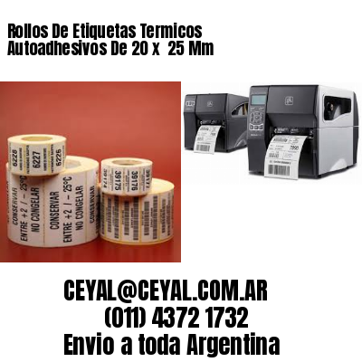 Rollos De Etiquetas Termicos Autoadhesivos De 20 x  25 Mm