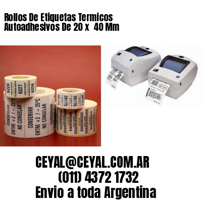 Rollos De Etiquetas Termicos Autoadhesivos De 20 x  40 Mm