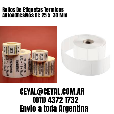 Rollos De Etiquetas Termicos Autoadhesivos De 25 x  30 Mm
