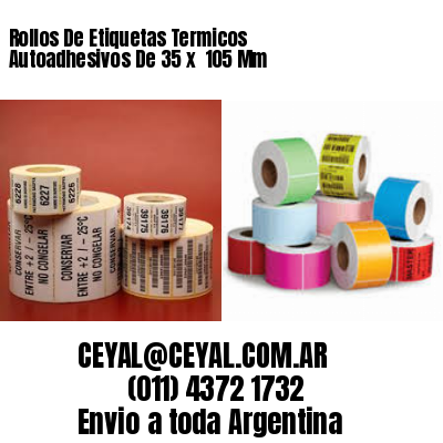 Rollos De Etiquetas Termicos Autoadhesivos De 35 x  105 Mm
