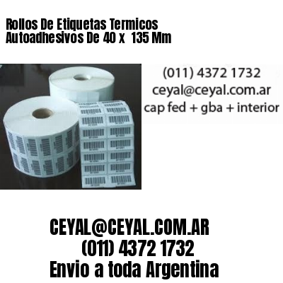 Rollos De Etiquetas Termicos Autoadhesivos De 40 x  135 Mm