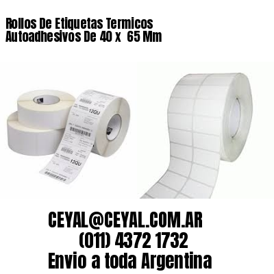 Rollos De Etiquetas Termicos Autoadhesivos De 40 x  65 Mm