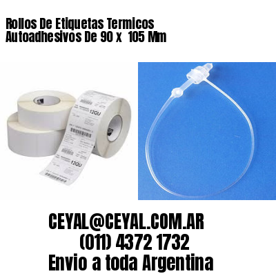 Rollos De Etiquetas Termicos Autoadhesivos De 90 x  105 Mm