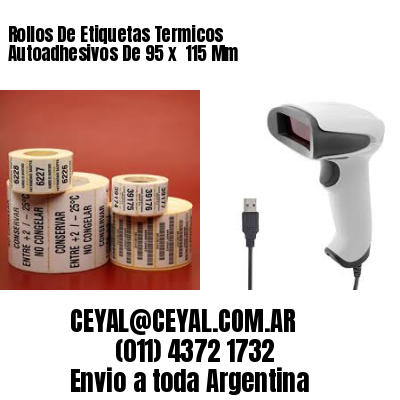 Rollos De Etiquetas Termicos Autoadhesivos De 95 x  115 Mm
