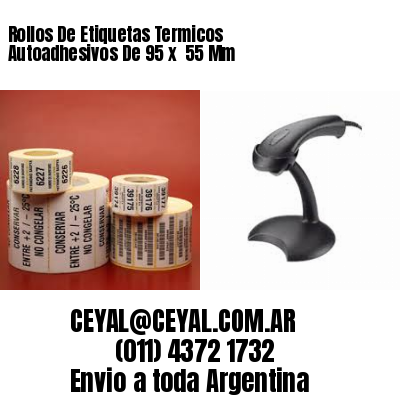 Rollos De Etiquetas Termicos Autoadhesivos De 95 x  55 Mm