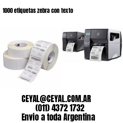 1000 etiquetas zebra con texto
